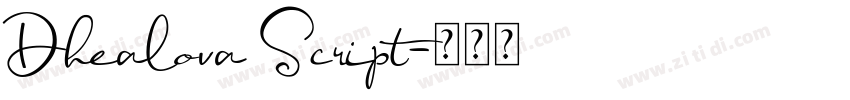 Dhealova Script字体转换 Dhealova Script字体转换